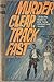 Murder Clear, Track Fast