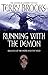 [Running with the Demon] [By: brooks-terry] [January, 2006]