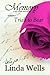 Memory: Volume 2, Trials to Bear: A Tale of Pride and Prejudice by Linda Wells (2010-07-22)