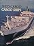 Ships' Cargo, Cargo Ships