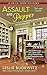Assault and Pepper (A Spice Shop Mystery #1)