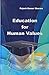 Education for Human Values by Rajesh Kumar Sharma