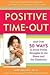 Positive Time Out