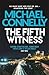 The Fifth Witness (Mickey Haller 4) by Michael Connelly (2015-03-12)