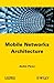 Mobile Networks Architecture by Andre Perez (2012-02-13)