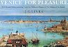 Venice for Pleasu...
