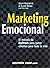 Marketing Emocional (Spanish Edition)