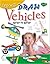Learn To Draw Vehicles