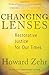 Changing Lenses: Restorative Justice for Our Times, 25th Anniversary Edition by Howard Zehr (2015-06-10)