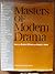 Masters of Modern Drama