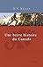 Une Brève Histoire du Canada