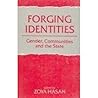 Forging Identites: Gender, Communities and the State