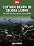 [Certain Death in Sierra Leone: The SAS and Operation Barras 2000 (Raid)] [By: Fowler, Will] [April, 2010]