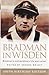 [(Bradman in Wisden )] [Aut...