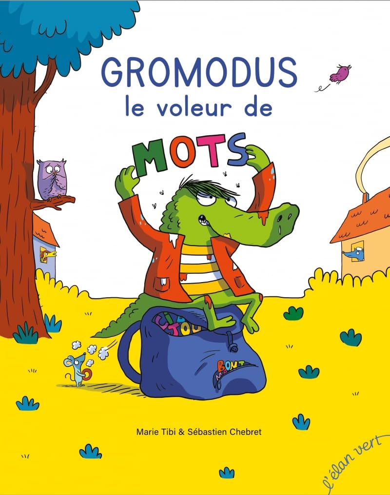 Gromodus, voleur de mots (Hardcover)