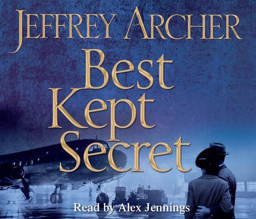 Best Kept Secret: Book Three of the Clifton Chronicles by Archer, Jeffrey on 14/03/2013 1st (first) edition