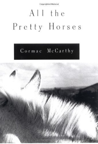 All the Pretty Horses