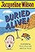 [(Buried Alive! )] [Author: Jacqueline Wilson] [Apr-2009]