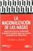 La nacionalizacion de las masas (Spanish Edition)