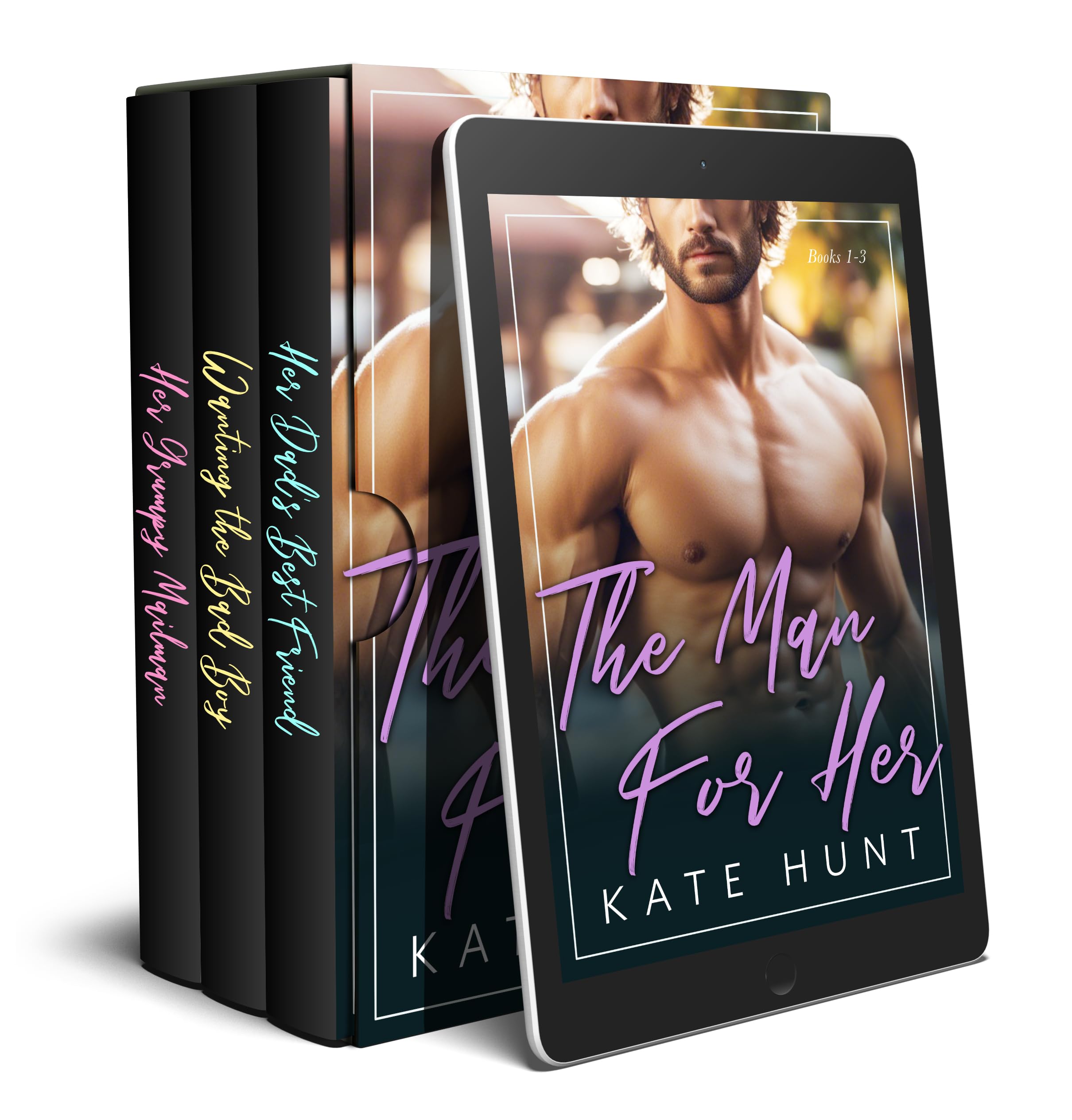 The Man For Her: Books 1-3 (Kate Hunt Collections)