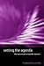 Setting the Agenda: The Mas...