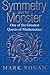 Symmetry and the Monster: The Story of One of the Greatest Quests of Mathematics New Edition by Ronan, Mark [2007]