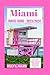 Miami Travel Guide 2023-202...