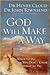 God Will Make a Way Publisher: Integrity Publishers