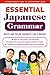 Essential Japanese Grammar: A Comprehensive Guide to Contemporary Usage by Masahiro Tanimori (2012-04-10)