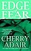 Edge of Fear : A Novel(Paperback) - 2006 Edition