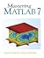 Mastering MATLAB 7