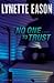 No One to Trust[NO 1 TO TRUST][Paperback]