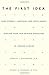 The First Idea: How Symbols, Language, and Intelligence Evolved from Our Primate Ancestors to Modern Humans by Stanley I. Greenspan (2006-02-06)