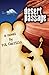 Desert Passage by P. S. Carrillo (2008-10-31)
