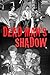 DEAD MAN'S SHADOW