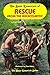 The Basic Essentials of Rescue in the Backcountry by Buck Tilton (1991-06-03)