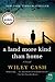A Land More Kind Than Home [LAND MORE KIND THAN HOME] [Paperback]