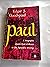 Paul a Biography Drawn From...