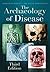 The Archaeology of Disease ...