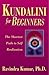 Kundalini for Beginners (For Beginners (Llewellyn's)) by Ravindra Kumar (2000-12-08)