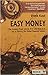 Easy Money
