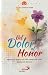 Del dolor al Honor