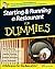 Starting and Running a Restaurant for Dummies (For Dummies) by Carol Godsmark, Michael Garvey, Heather Dismore, Andrew G. Dismore (January 1, 2007) Paperback