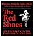 The Red Shoes: On Torment and the Recovery of Soul Life by Clarissa Pinkola Estes (2007) Audio CD