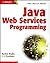 Java Web Services Programming by Rashim Mogha (2002-09-05)