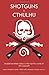 Shotguns v. Cthulhu by DiTillio, Larry, Mamatas, Nick (2013) Paperback