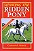 Showing the Ridden Pony by Caroline Akrill (1996-04-01)