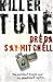 Killer Tune by Dreda Say Mitchell (23-Aug-2007) Paperback