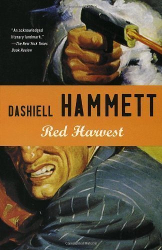 Red Harvest by Dashiell Hammett