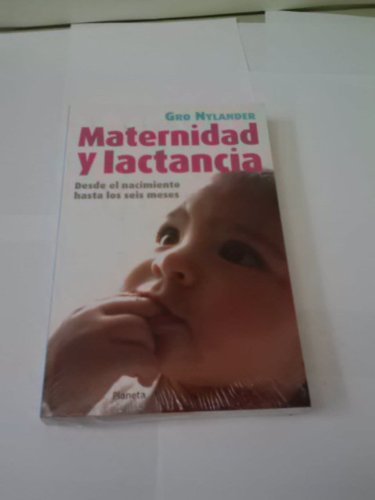 Maternidad Y Lactancia/ Marternity and Lactation (Spanish Edition)
